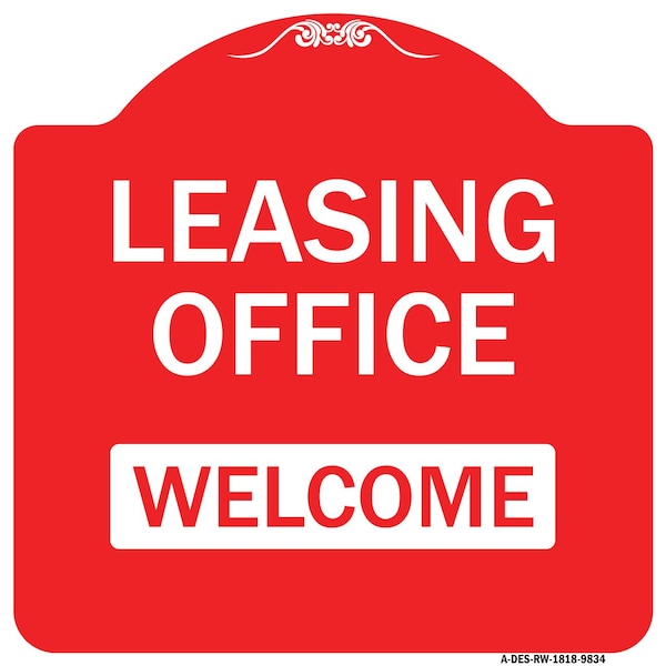 Signmission Leasing Office Welcome Heavy-Gauge Aluminum Architectural Sign, 18" x 18", RW-1818-9834 A-DES-RW-1818-9834 - main